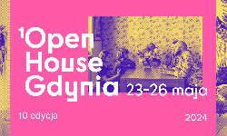 Open House Gdynia 2024 – jubileusz na dziesiątkę